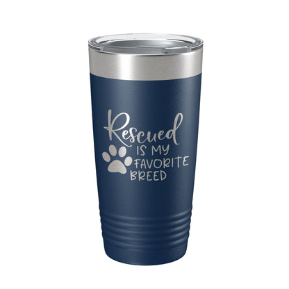 Rescued Is My Favorite Breed Tumbler Travel Mug Insulated Laser Engraved Coffee Cup Dog Cat Lover Gift 20 oz-8