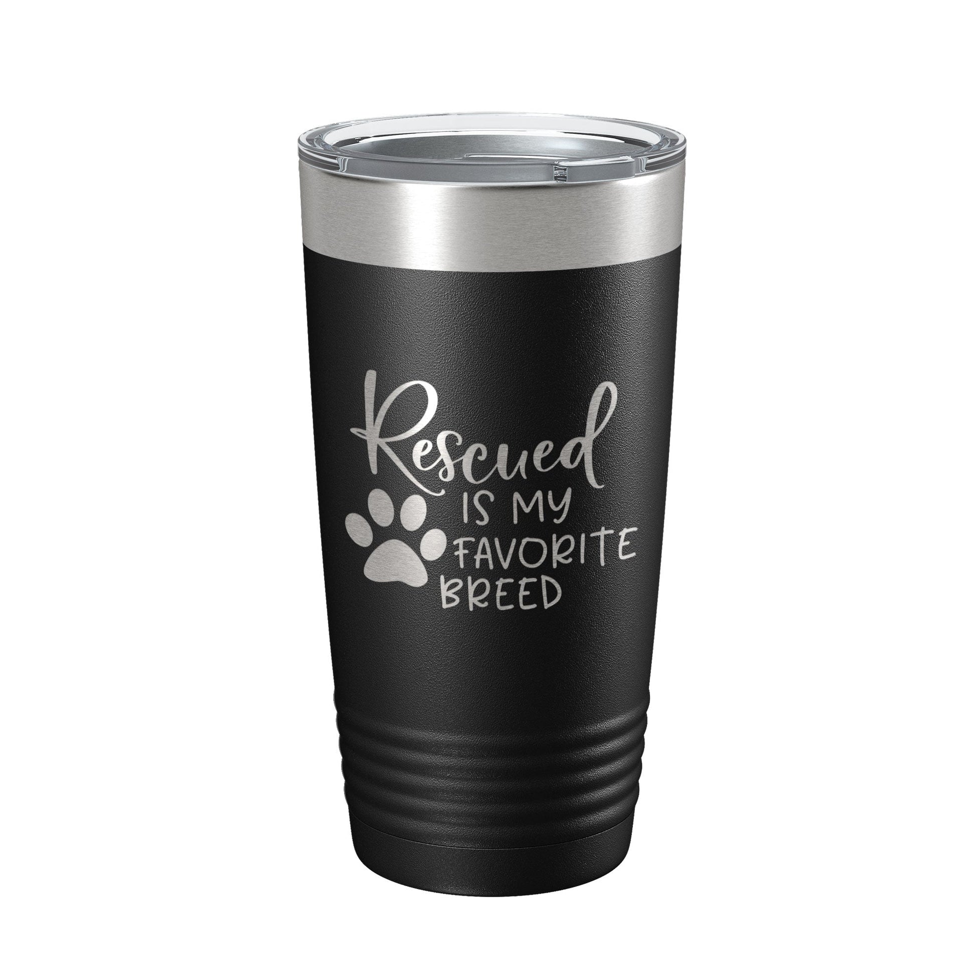 Rescued Is My Favorite Breed Tumbler Travel Mug Insulated Laser Engraved Coffee Cup Dog Cat Lover Gift 20 oz-5