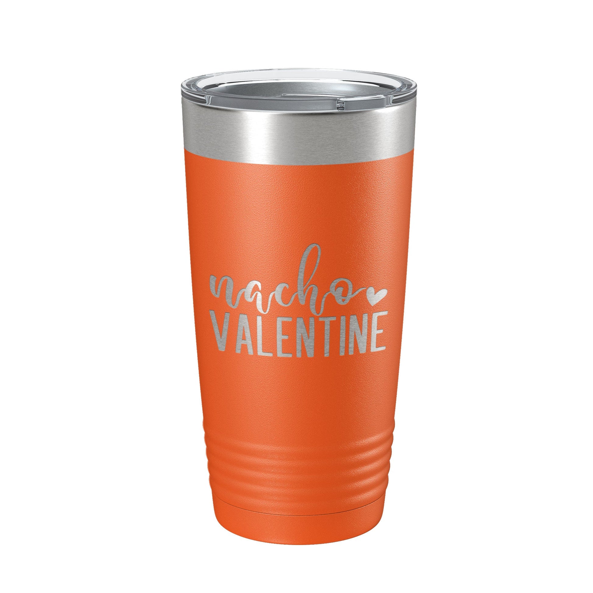 Nacho Valentine Tumbler Not Your Valentine Funny Valentine's Day Travel Mug Insulated Laser Engraved Coffee Cup 20 oz-4