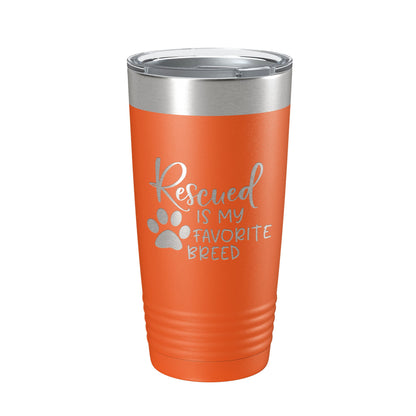 Rescued Is My Favorite Breed Tumbler Travel Mug Insulated Laser Engraved Coffee Cup Dog Cat Lover Gift 20 oz-17